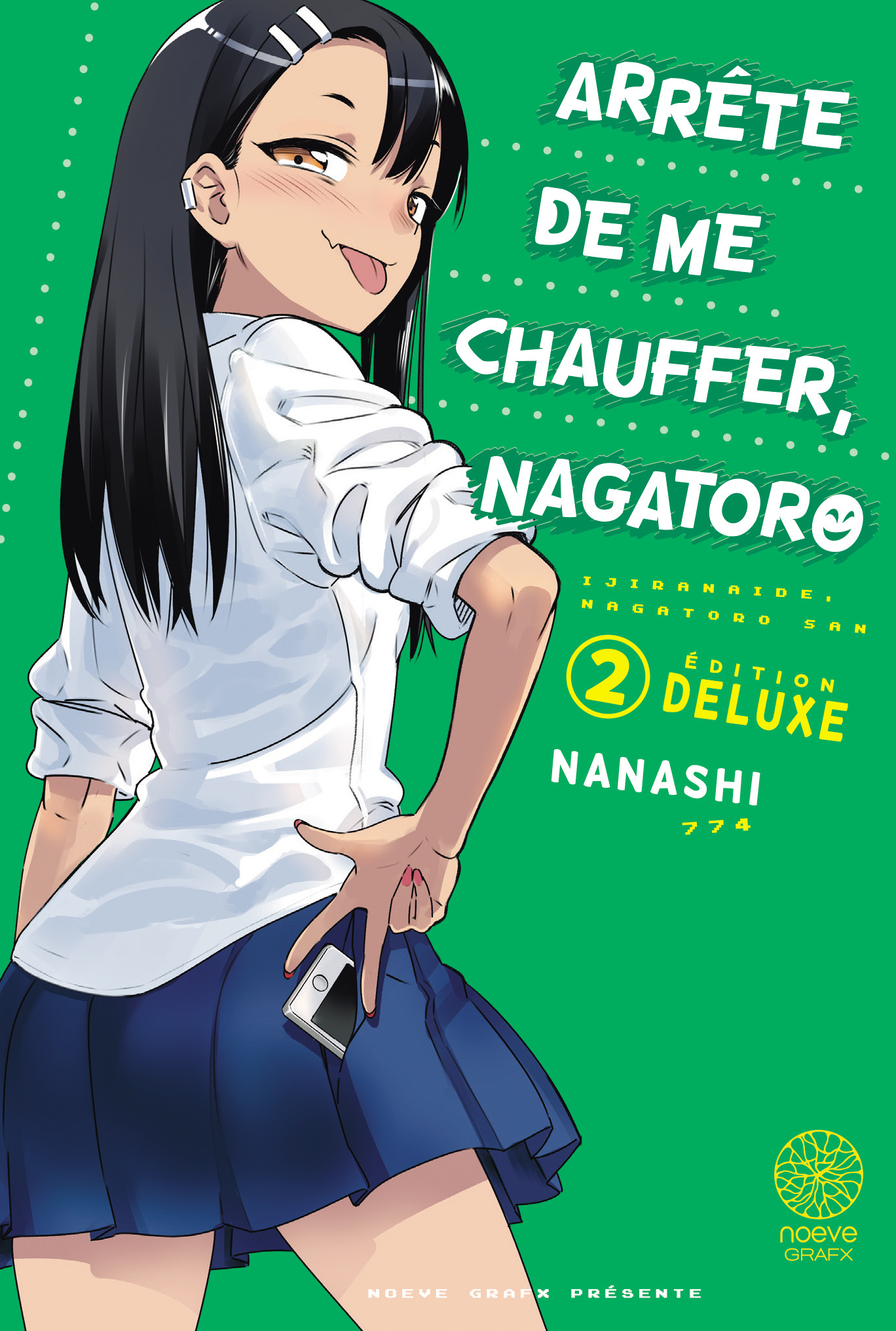 Arrete De Me Chauffer, Nagatoro (Edition Deluxe) T02