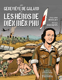 GENEVIEVE DE GALARD ET LES HEROS DE DIEN BIEN PHU