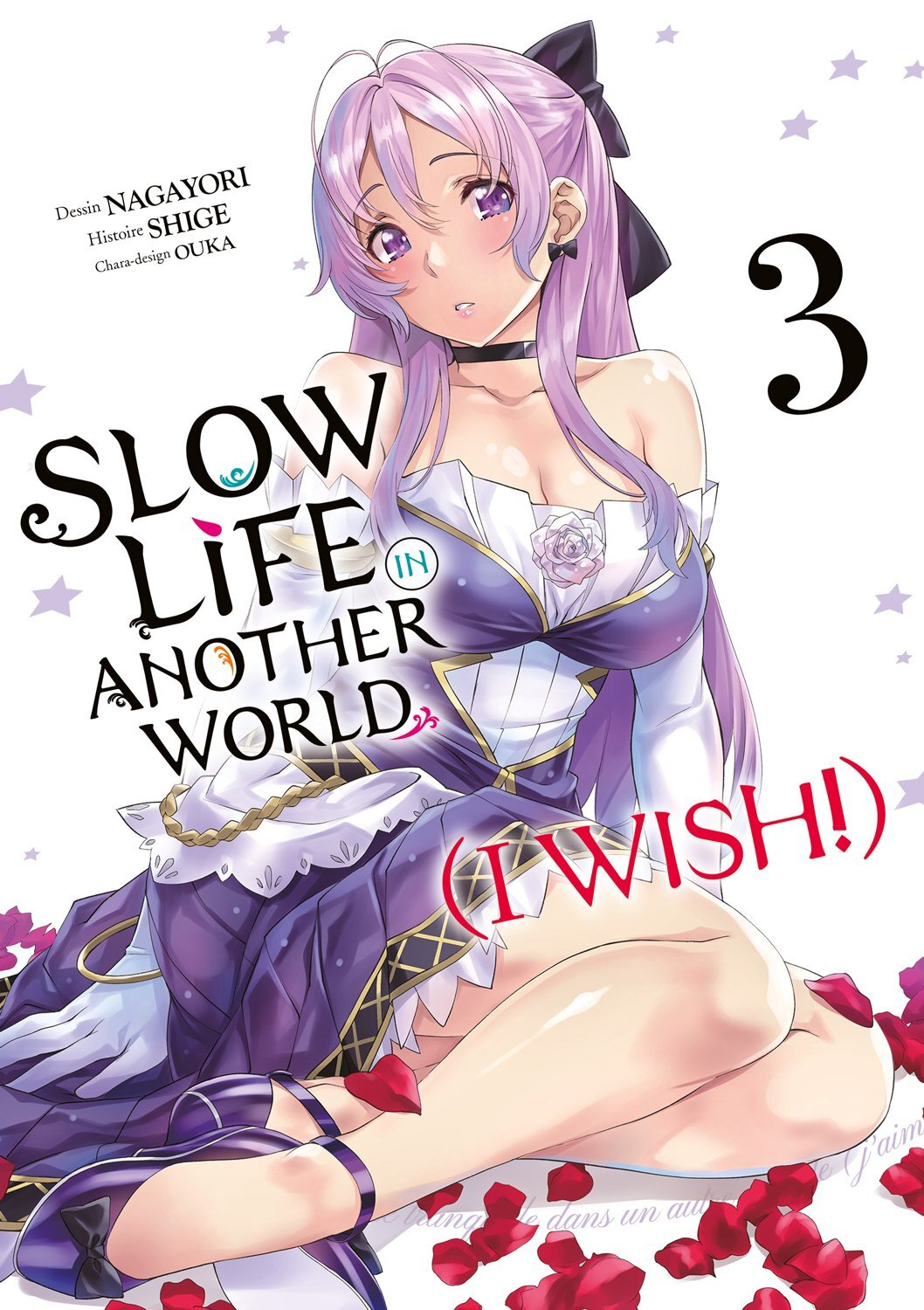 SLOW LIFE IN ANOTHER WORLD (I WISH!) - TOME 3