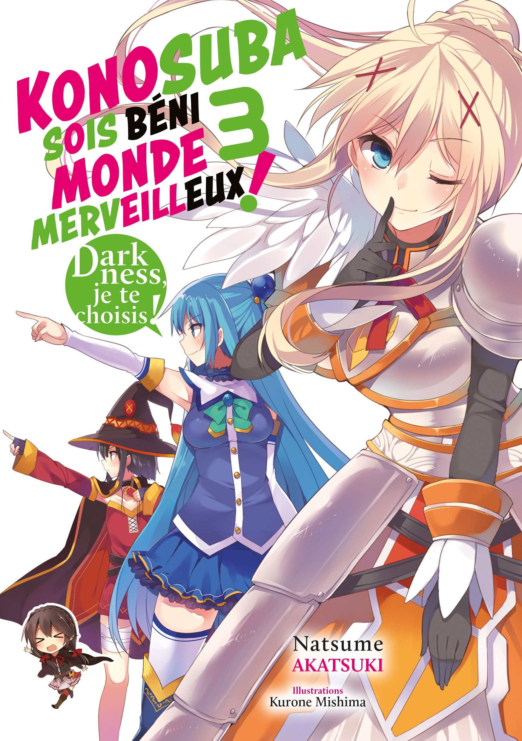 KONOSUBA : SOIS BENI MONDE MERVEILLEUX ! - TOME 3 (LIGHT NOVEL)