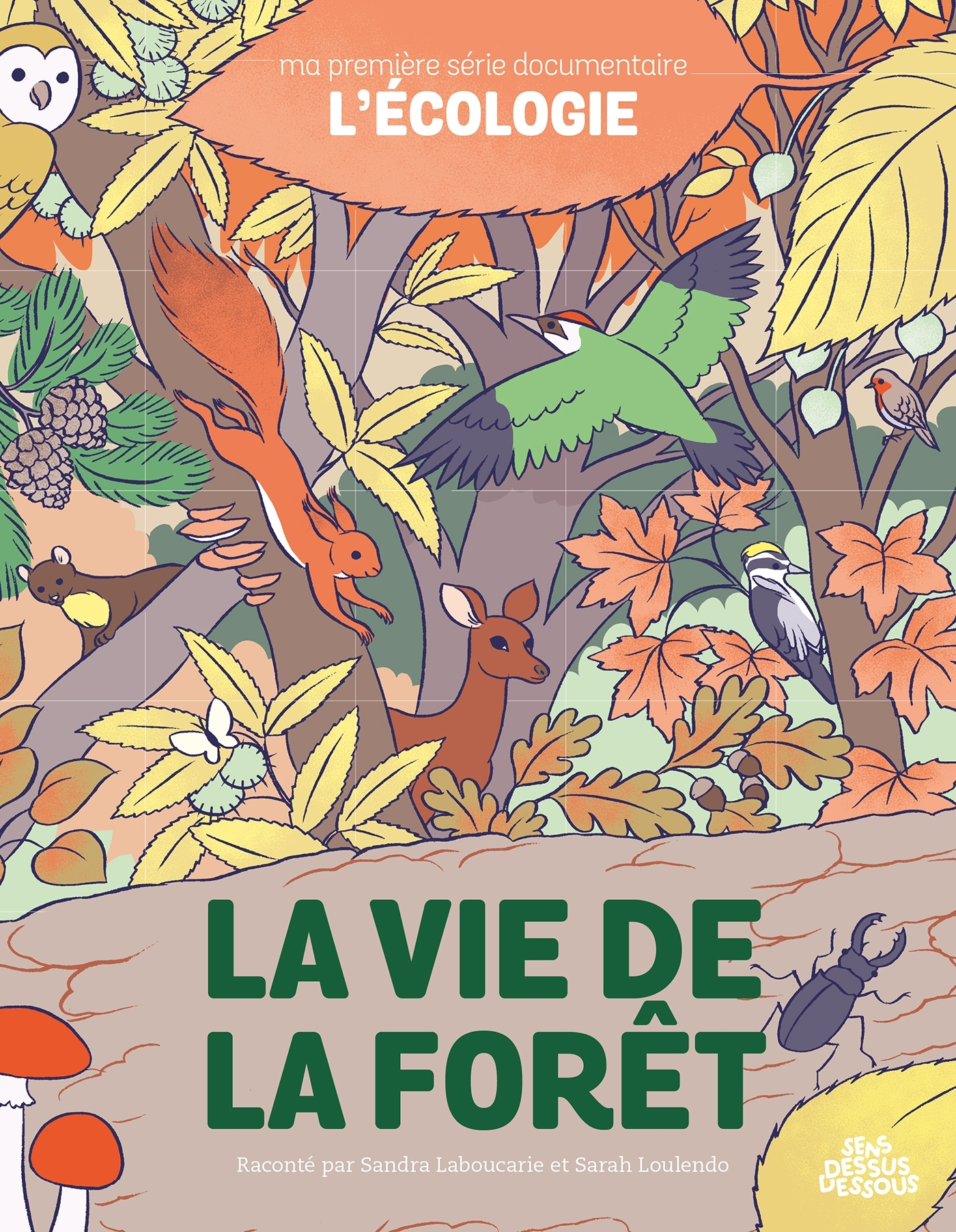 MA PREMIERE SERIE DOCUMENTAIRE L'ECOLOGIE - ONE-SHOT - LA VIE DE LA FORET