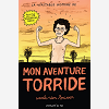 Mon Aventure Torride