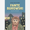 Fante Bukowski, L Oeuvre Complete