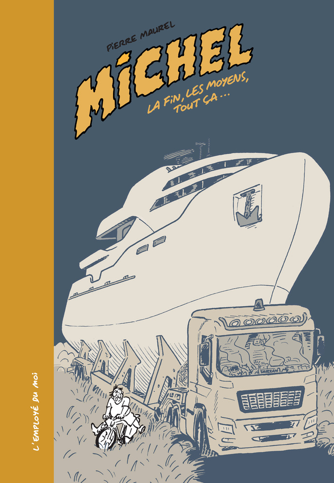 Michel, La Fin, Les Moyens, Tout Ca