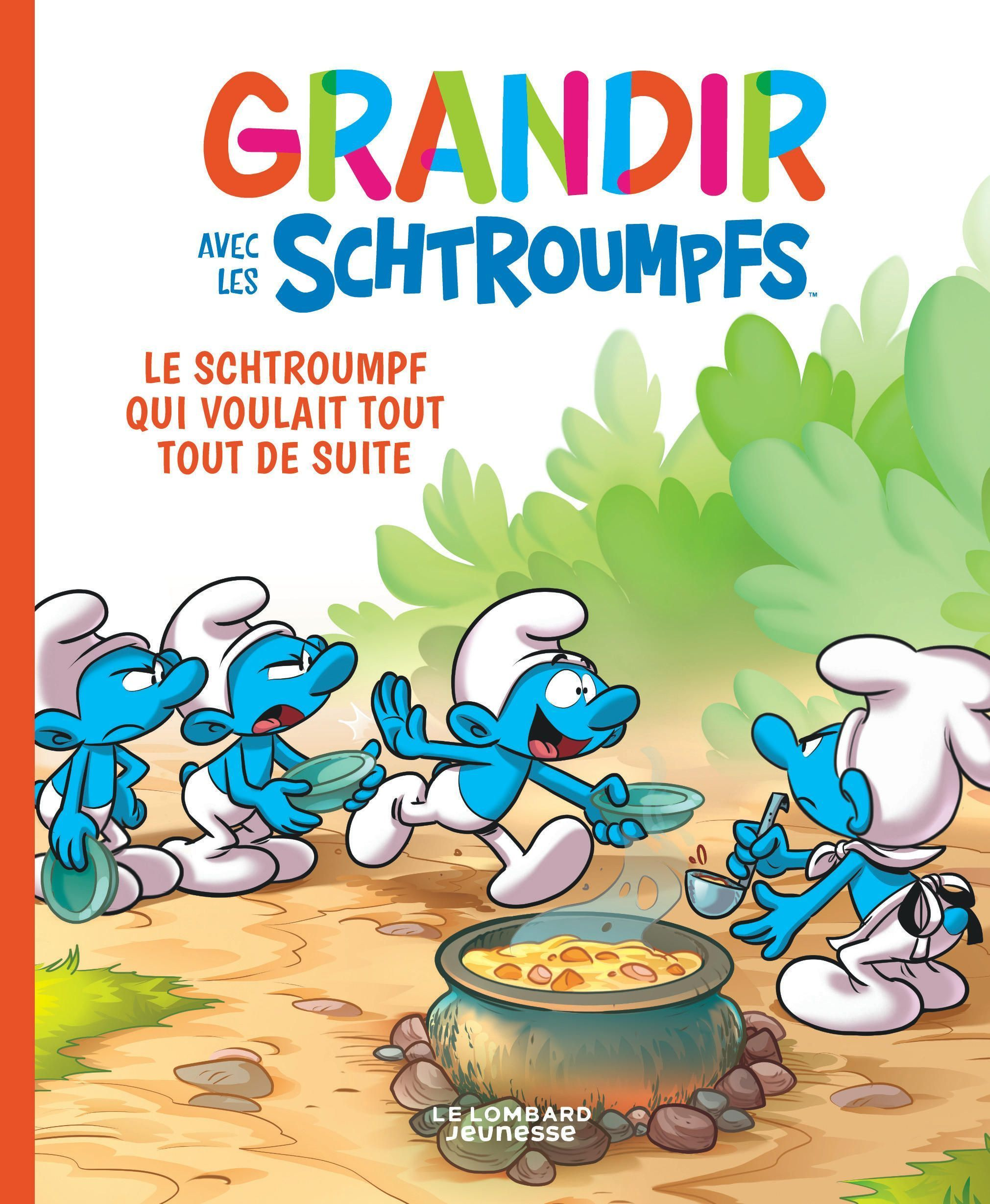 Grandir Avec Les Schtroumpfs  - Tome 7 - Le Schtroumpf Qui Voulait Tout Tout De Suite