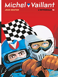 MICHEL VAILLANT, L'INTEGRALE - TOME 12 / NOUVELLE EDITION (EDITION DEFINITIVE)