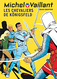 MICHEL VAILLANT - TOME 12 - LES CHEVALIERS DE KONIGSFELD / NOUVELLE EDITION (EDITION DEFINITIVE)