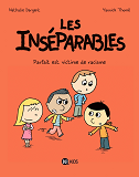 Les Inseparables, Tome 02 - Parfait Est Victime De Racisme