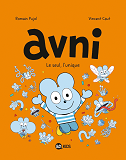 Avni, Tome 05 - Avni 5 - Le Seul, L'Unique
