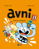 Avni, Tome 07 - Machine A Blagues