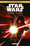 Star Wars - Dark Times - Integrale T01