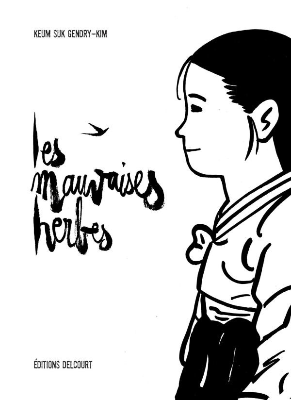 Les Mauvaises Herbes