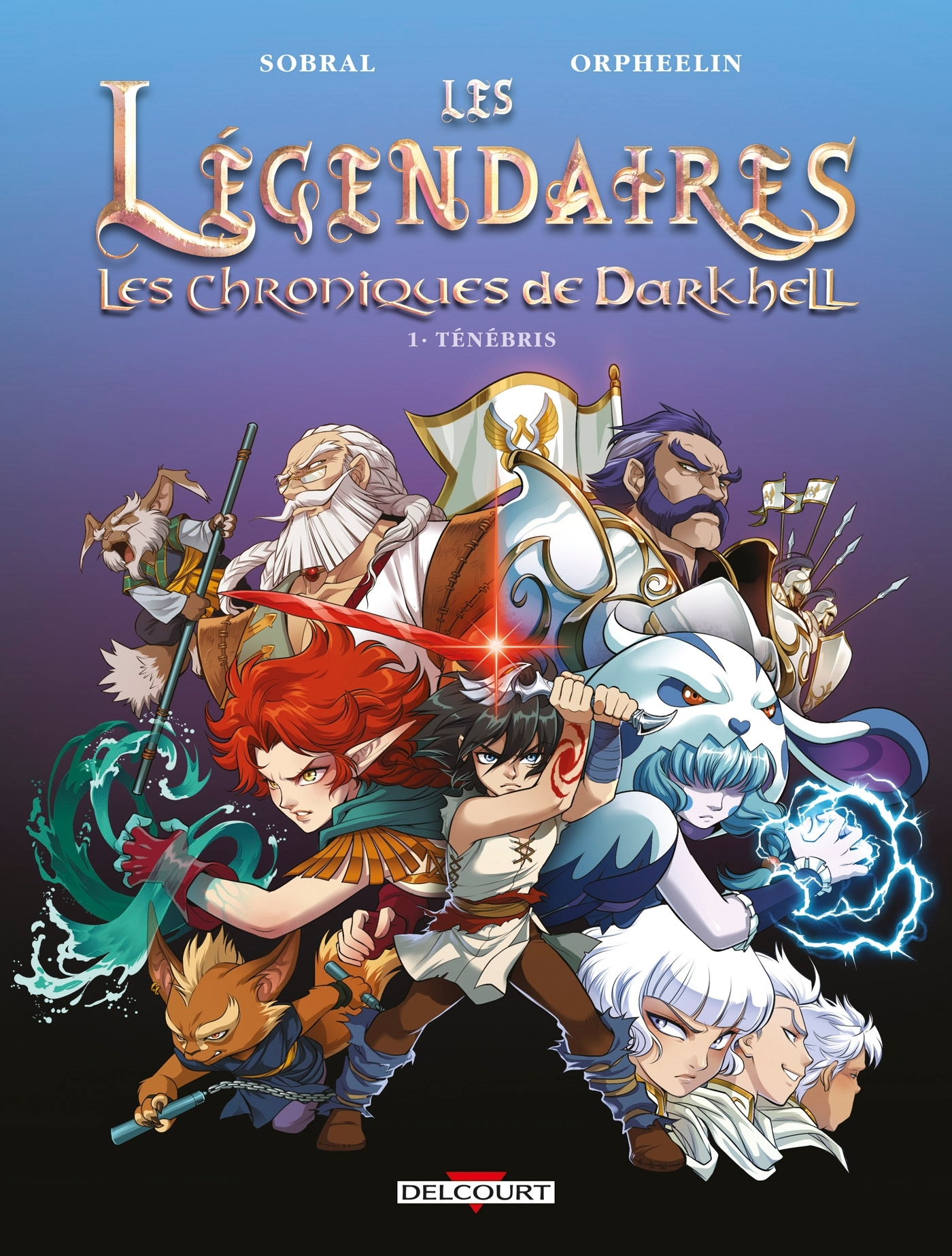 Les Legendaires - Les Chroniques De Darkhell T01 - Tenebris