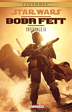 Star Wars Boba Fett - Star Wars - Boba Fett - Integrale T02