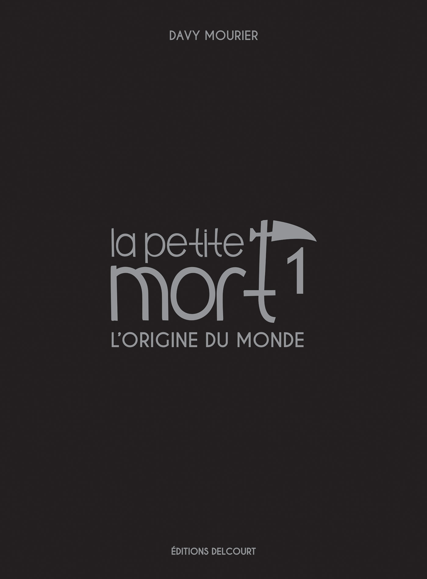 La Petite Mort - Edition Luxe T01 - L'Origine Du Monde