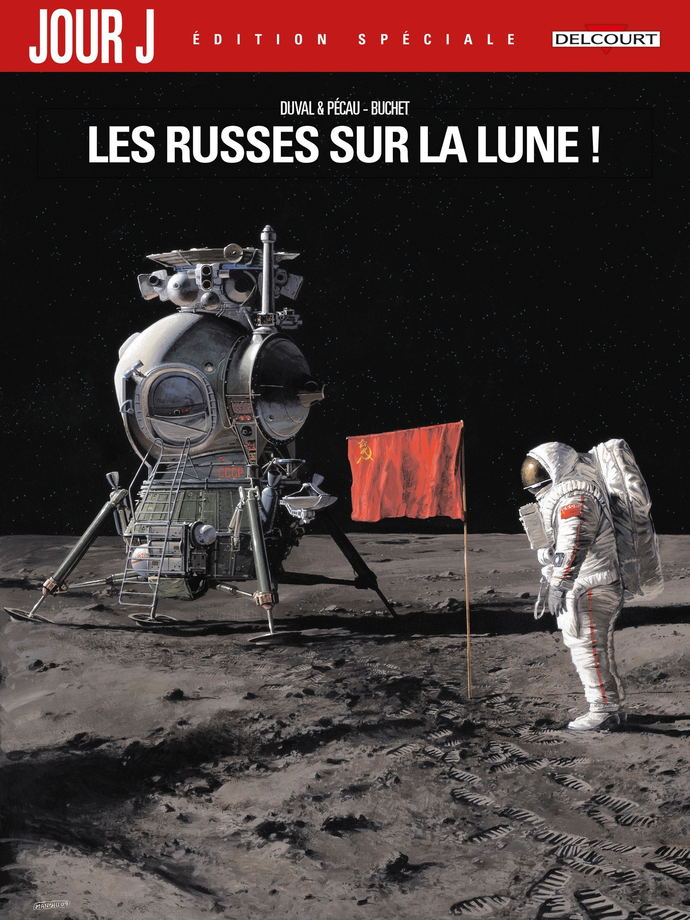 Jour J T01 - Edition Speciale - Les Russes Sur La Lune !