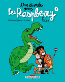 Une Annee Avec Les Raspberry T01 - C'Est Comme Ca Tous Les Jours