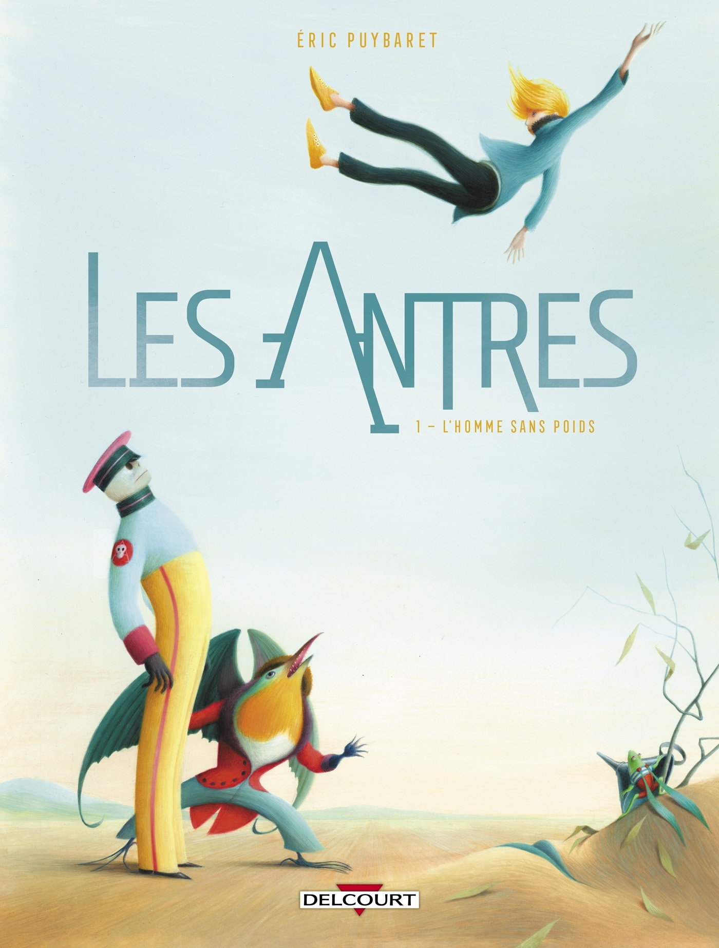 Les Antres T01 - L'Homme Sans Poids