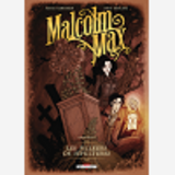 Malcolm Max T01 - Les Pilleurs De Sepultures