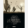 Le Serpent Et La Lance - Acte T01 - Edition Nb