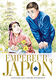 Empereur Du Japon T02 - L'Histoire De L'Empereur Hirohito