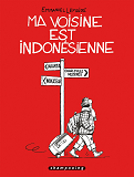 Ma Voisine Est Indonesienne - One-Shot - Ma Voisine Est Indonesienne