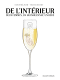 DE L'INTERIEUR - ONE-SHOT - DE L'INTERIEUR - DEUX FEMMES, UN QUINQUENNAT, UN BEBE