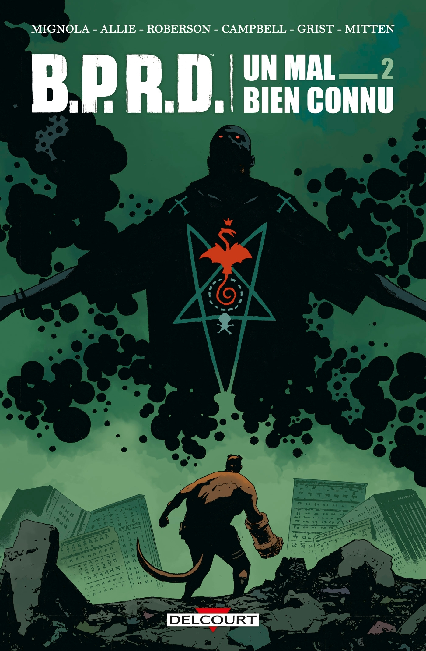 Bprd Un Mal Bien Connu - Bprd. Un Mal Bien Connu...T02