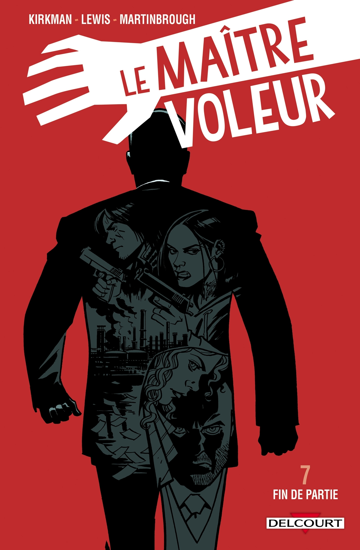 Le Maitre Voleur T07 - Fin De Partie