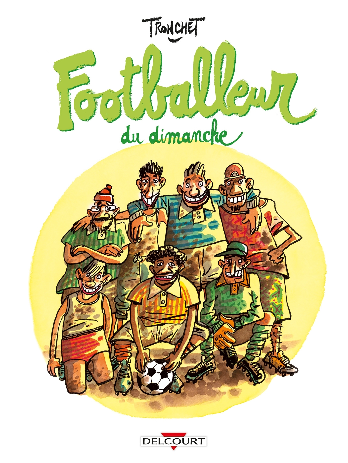 Les Petits Traites Dessines - T02 - Footballeur Du Dimanche
