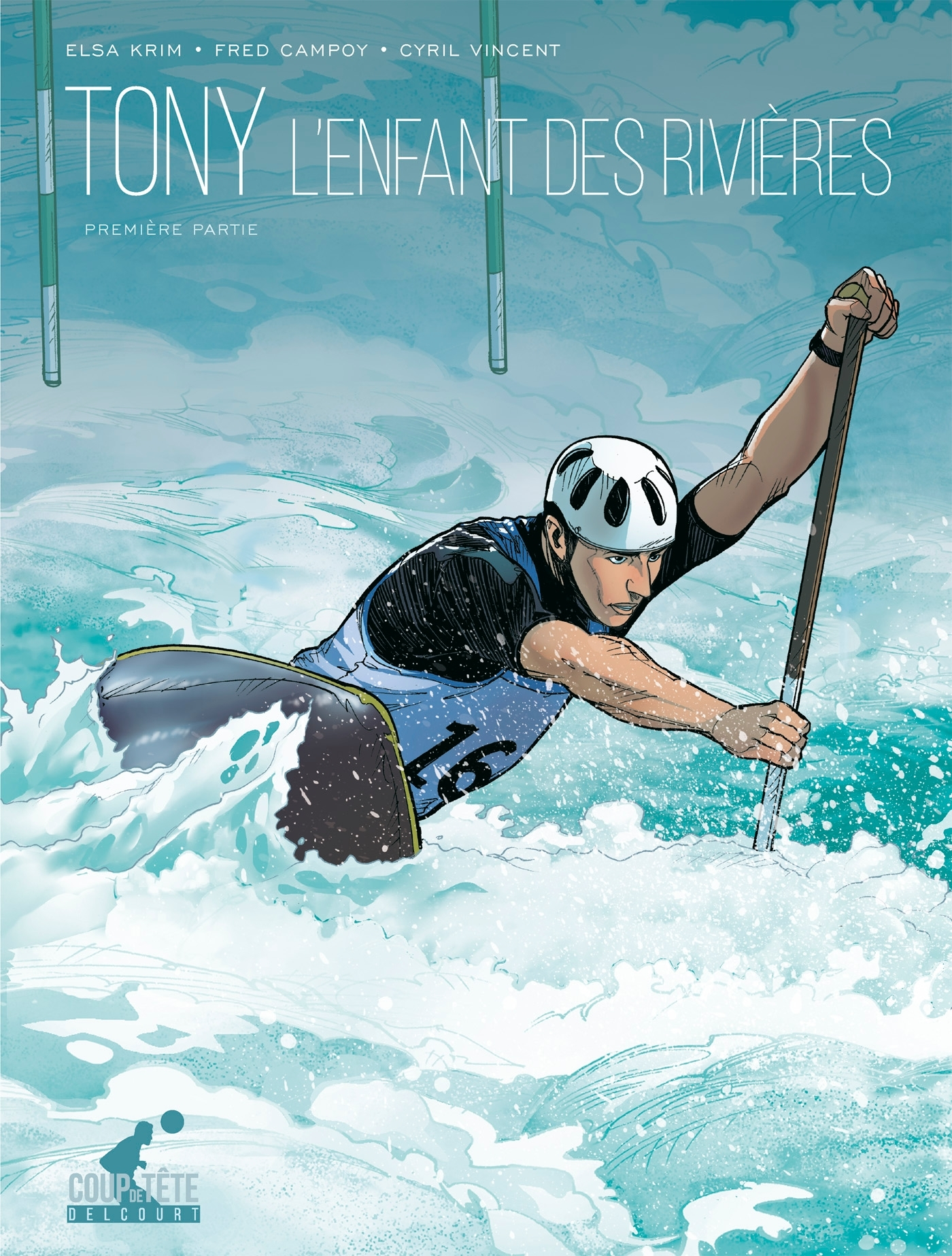 Tony T01 - Premiere Partie - L'Enfant Des Rivieres