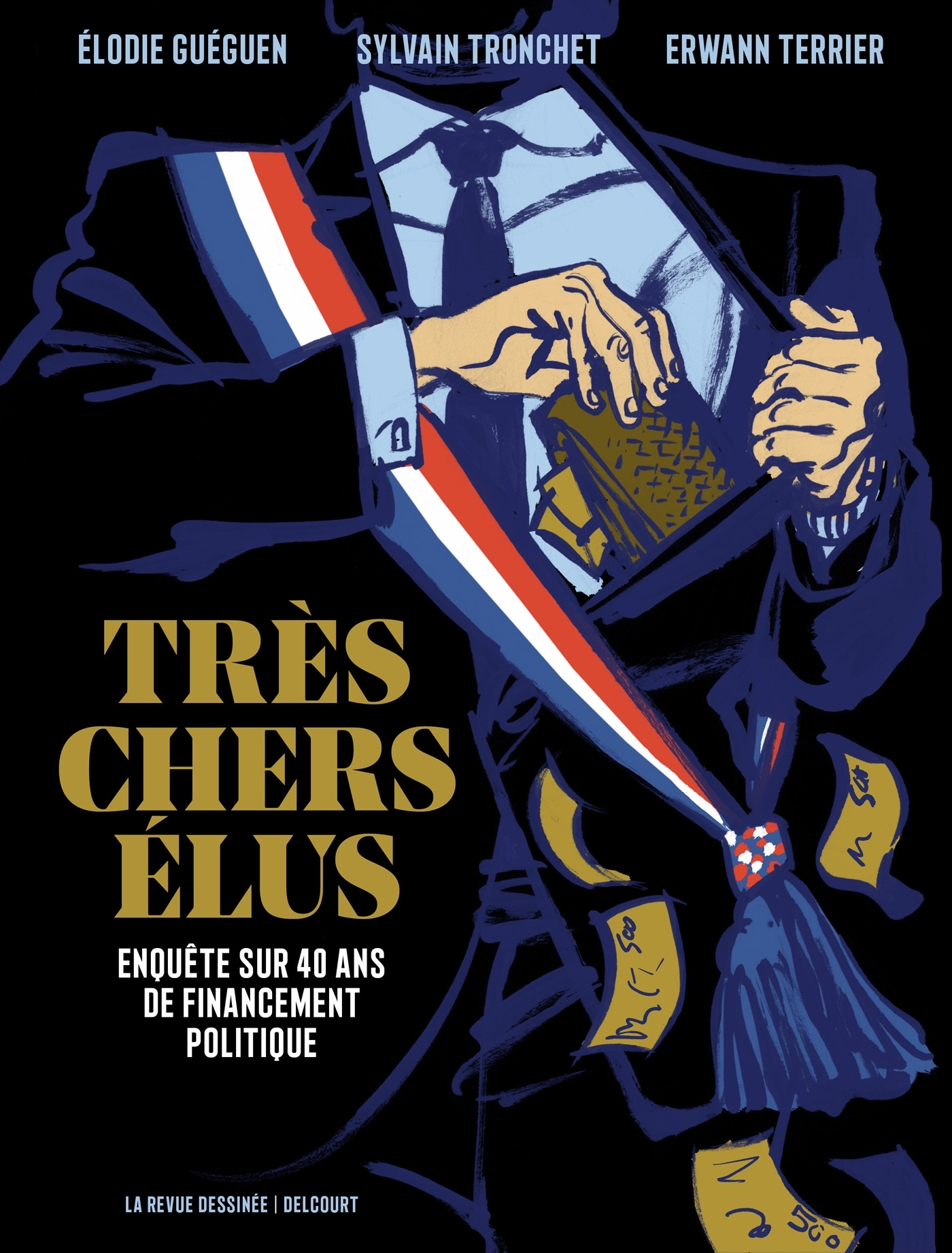 Tres Chers Elus - One-Shot - Tres Chers Elus - 40 Ans De Financement Politique                      