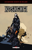 Hellboy - Dossiers Secrets - T02 - Hellboy - Dossiers Secrets - Koshchei