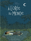 A L'OREE DU MONDE - ONE-SHOT - A L'OREE DU MONDE