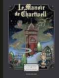 LE MANOIR DE CHARTWELL - ONE-SHOT - LE MANOIR DE CHARTWELL