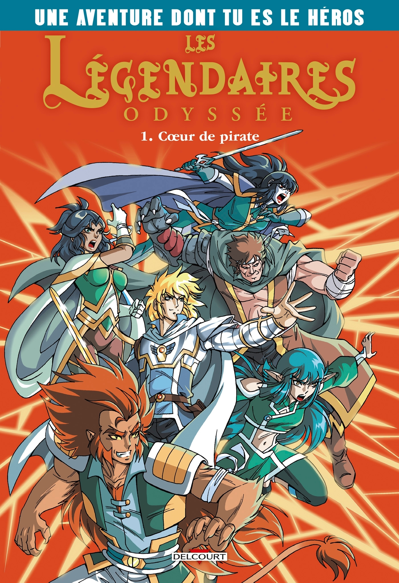 LES LEGENDAIRES - L'AVENTURE DONT TU ES LE HEROS T03 - COEUR DE PIRATE