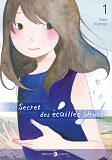 Aoi Uroko To Suna No Machi - Le Secret Des Ecailles Bleues T01