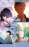 LE BLEU DU CIEL DANS SES YEUX - ONE-SHOT - LE BLEU DU CIEL DANS SES YEUX - ROMAN