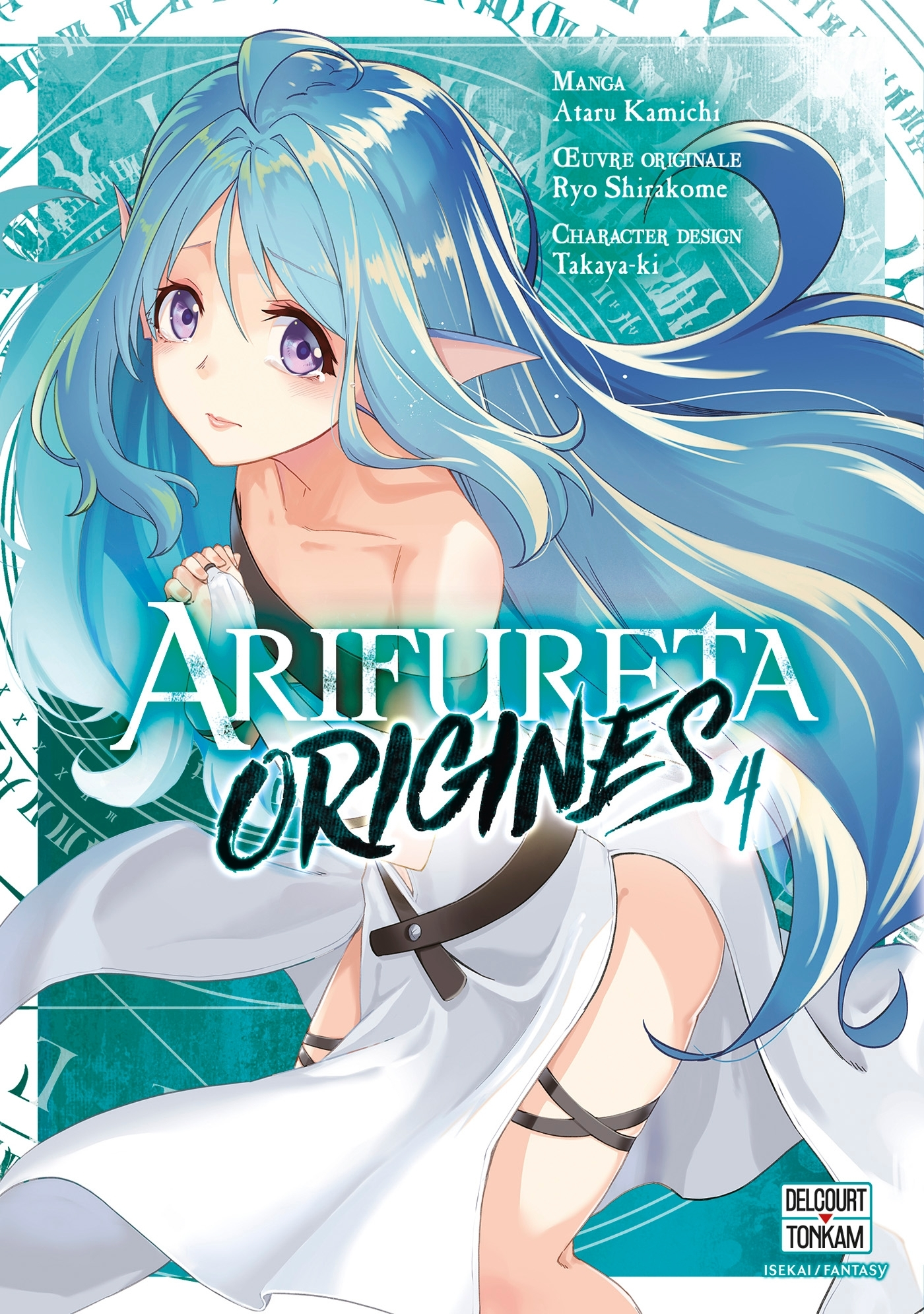 ARIFURETA - ORIGINES T04