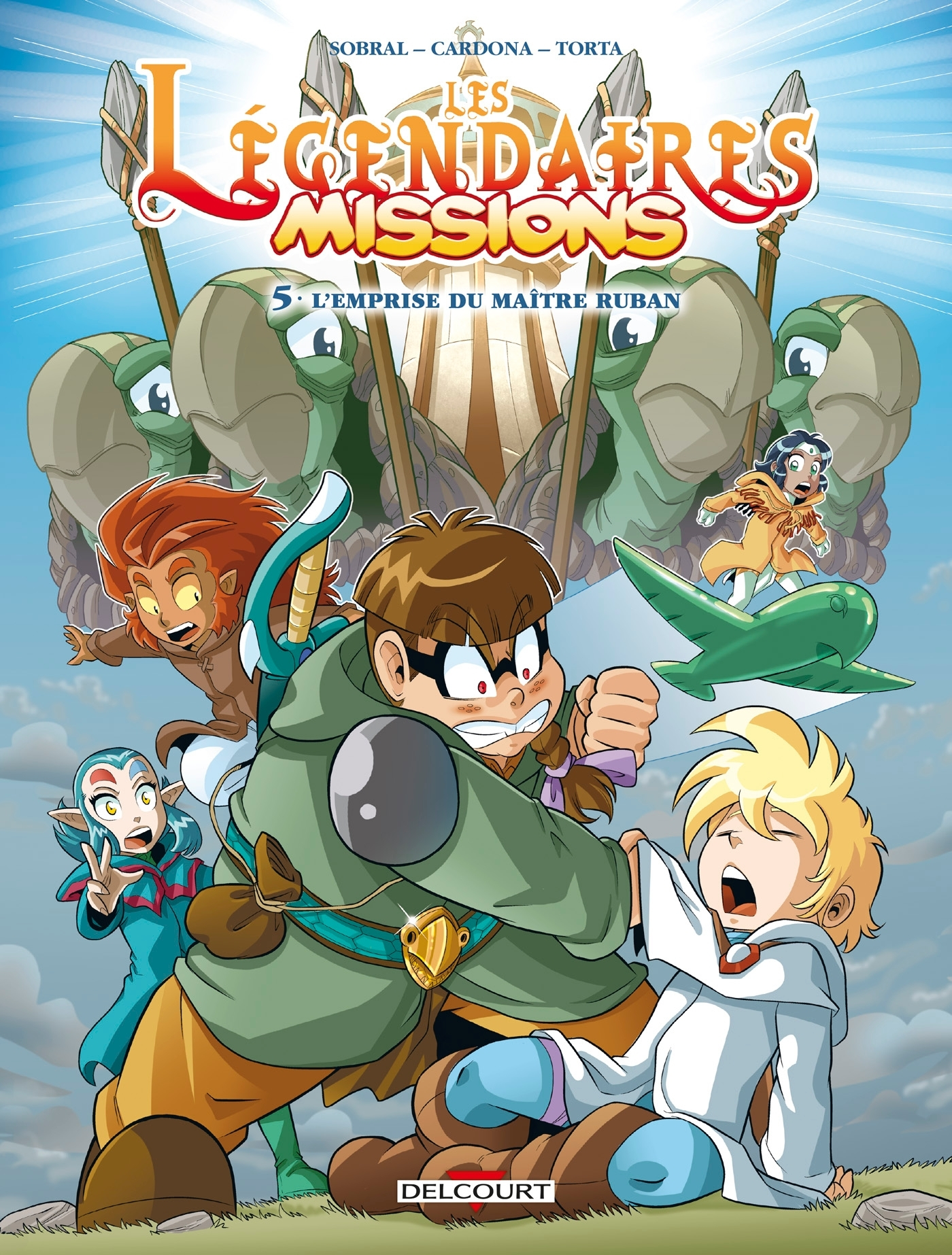 LES LEGENDAIRES - MISSIONS T05 - L'EMPRISE DU MAITRE RUBAN