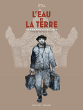 L'EAU ET LA TERRE - ONE-SHOT - L'EAU ET LA TERRE NED
