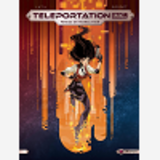 Teleportation Inc - T01 - Teleportation Inc - Vol. 01/2 - Perdus En Translation