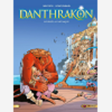 Danthrakon - T02 - Danthrakon - Vol. 02/3 - Lyrelei La Fantasque