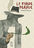 LA FARDE PERDUE