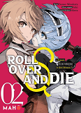 ROLL OVER AND DIE T02