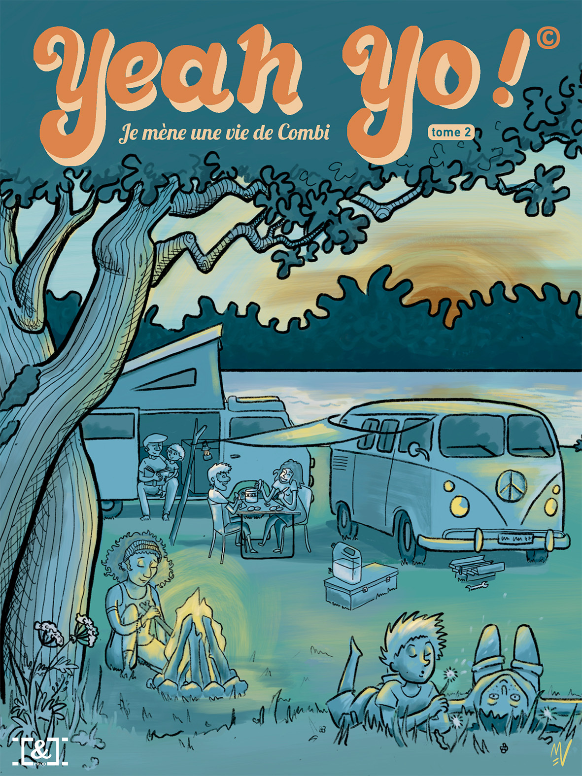 YEAH YO ! JE MENE UNE VIE DE COMBI - TOME 2