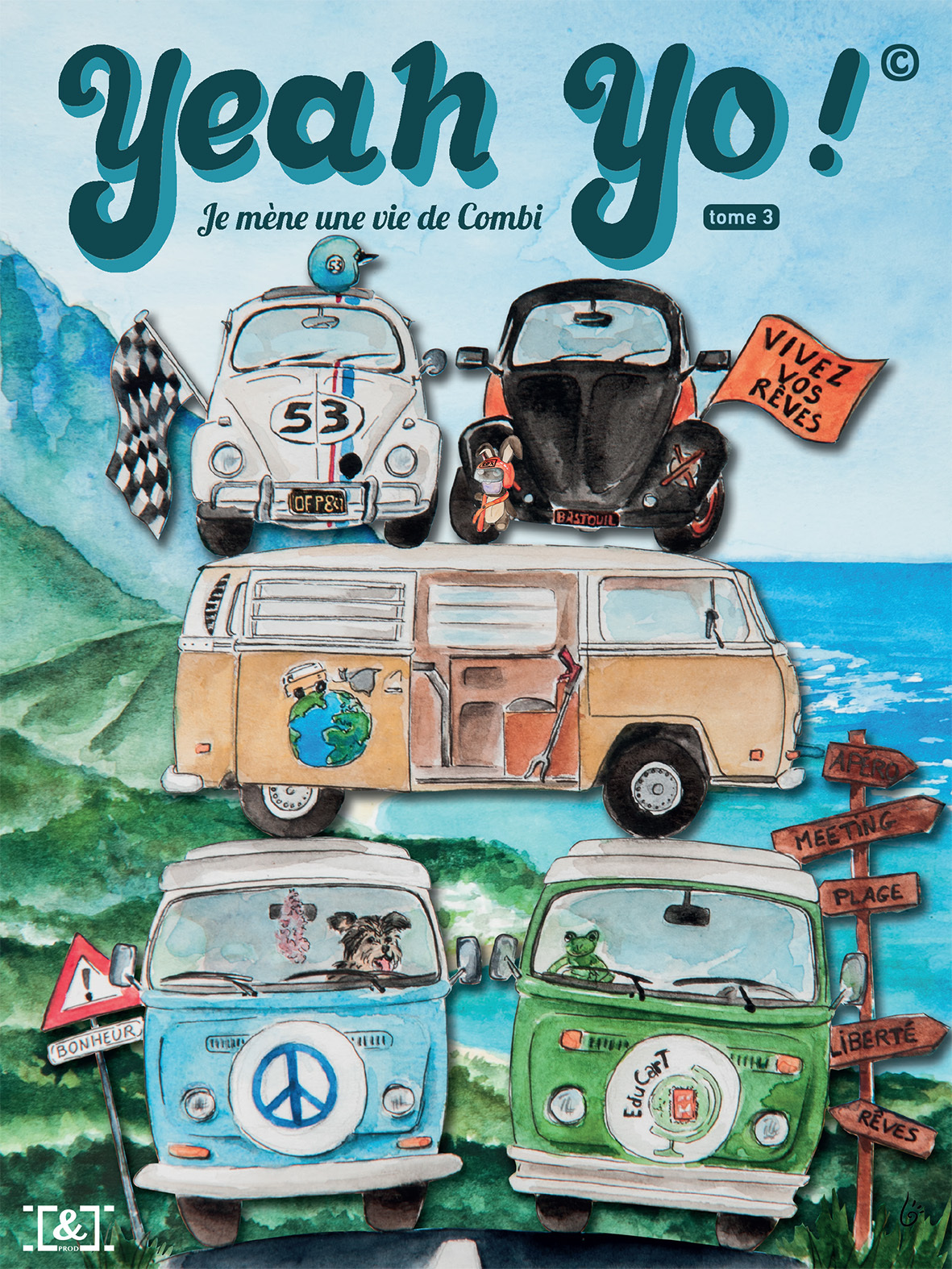 YEAH YO ! JE MENE UNE VIE DE COMBI - TOME 3