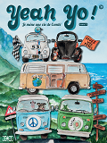 YEAH YO ! JE MENE UNE VIE DE COMBI - TOME 3