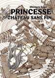 Princesse Du Chateau Sans Fin (La) T01                                                              