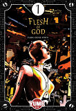 FLESH OF GOD - T01 - FLESH OF GOD - TOME 1